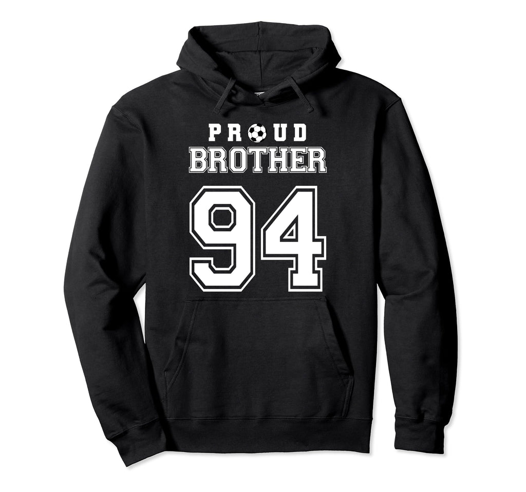 Number 94 Custom Proud Soccer Futbol Hoodie - Custom Art Print Unisex - T-Shirt, Sweatshirt, Hoodie