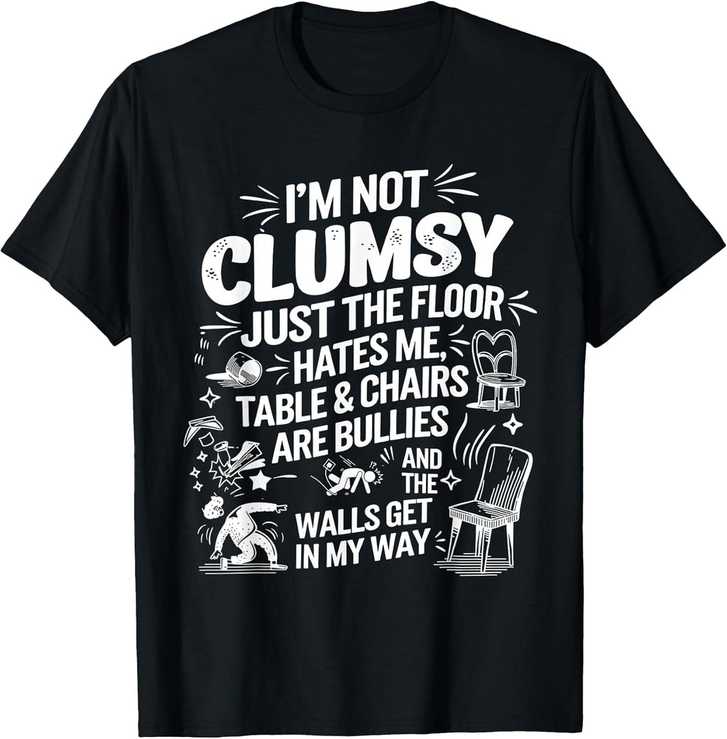 I'm Not Clumsy Funny Retro saying quote - Adult & Kids T-Shirts, Sweatshirts & Hoodies apparel design preview 1