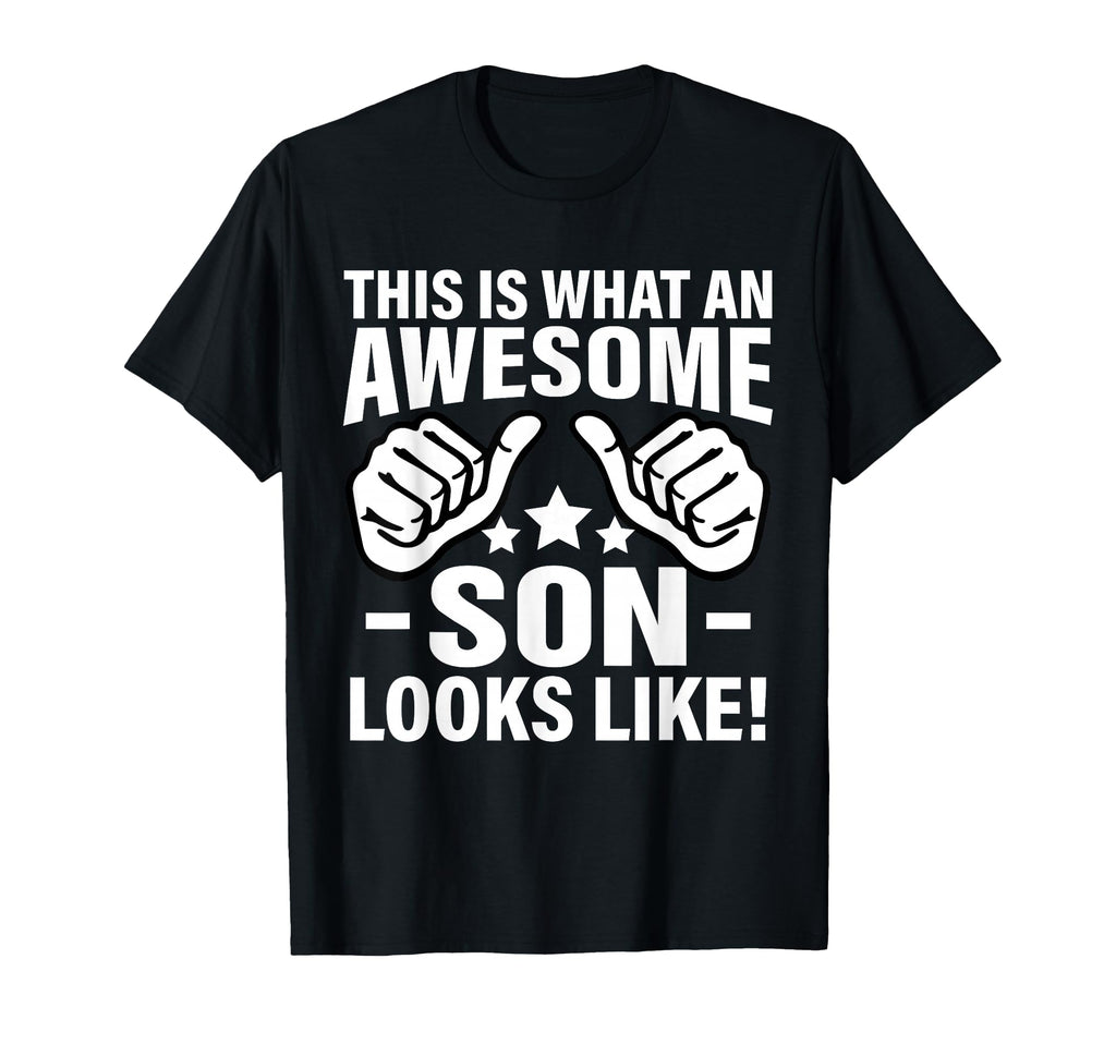 This Is What Awesome Son Looks Like Son T-Shirt - Unique Graphic for Adults - T-Shirt, Sweatshirt, Hoodie