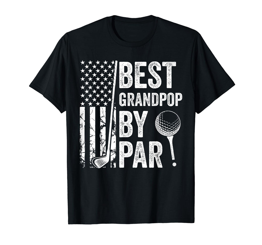 Best Grandpop Par Usa Flag Golf Fathers T-Shirt - Unique Graphic Unisex - T-Shirt, Sweatshirt, Hoodie