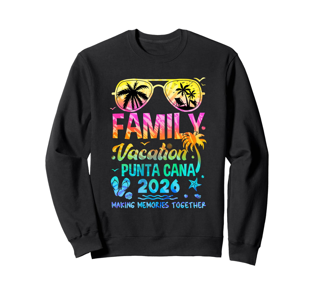 Family Vacation 2026 Punta Cana Sweatshirt - Unique Graphic for Adults - T-Shirt, Sweatshirt, Hoodie