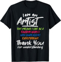 I Am an Artist - Adult & Kids T-Shirts, Sweatshirts & Hoodies apparel design preview 1