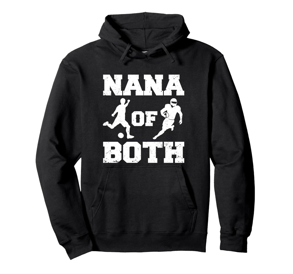 Nana Both Funny Soccer Football Nana Hoodie - Minimalist Print for Adults - T-Shirt, Sweatshirt, Hoodie