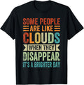 Some People Are Like Clouds Funny Sarcastic Quote - Adult & Kids T-Shirts, Sweatshirts & Hoodies apparel design preview 1