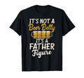 Its Not Beer Belly Its Father Figure T-Shirt - Custom Art Print Men Women - T-Shirt, Sweatshirt, Hoodie