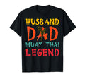 Thai Boxing Muay Thai Husband Dad Legend T-Shirt - Graphic Print for Adults - T-Shirt, Sweatshirt, Hoodie