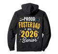 Proud Foster Dad Class 2026 Senior Hoodie - Fun Novelty Design Men Women - T-Shirt, Sweatshirt, Hoodie