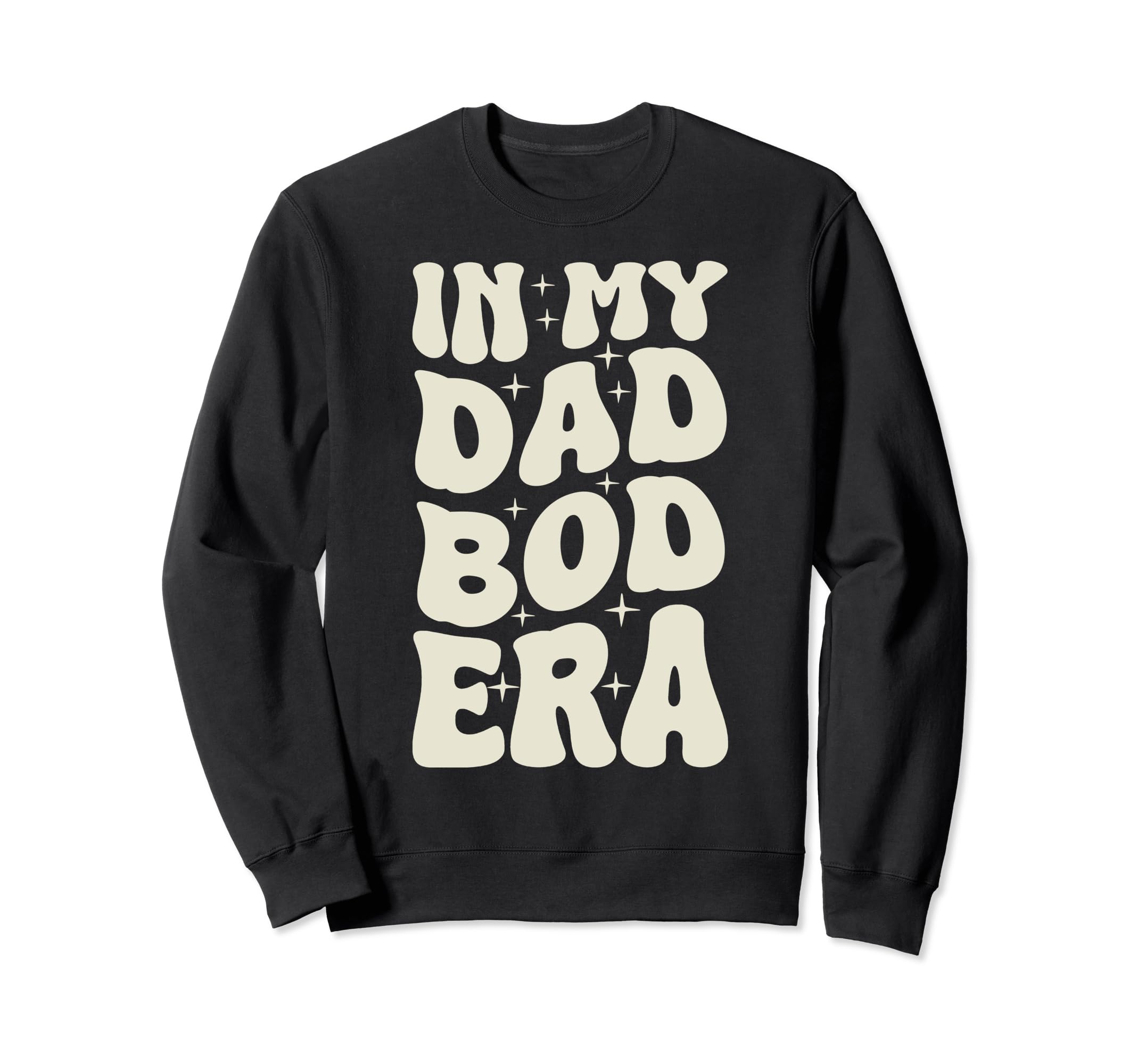 Funny Dad Bod Fathers Sweatshirt - Streetwear Style for Adults - T-Shirt, Sweatshirt, Hoodie