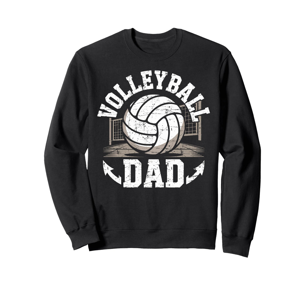 Ball Volleyball Dad Father Sport Fan Sweatshirt - Novelty Apparel Unisex - T-Shirt, Sweatshirt, Hoodie