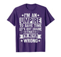 Umpire Funny Basketball Umpire T-Shirt - Casual Everyday Wear Men Women - T-Shirt, Sweatshirt, Hoodie