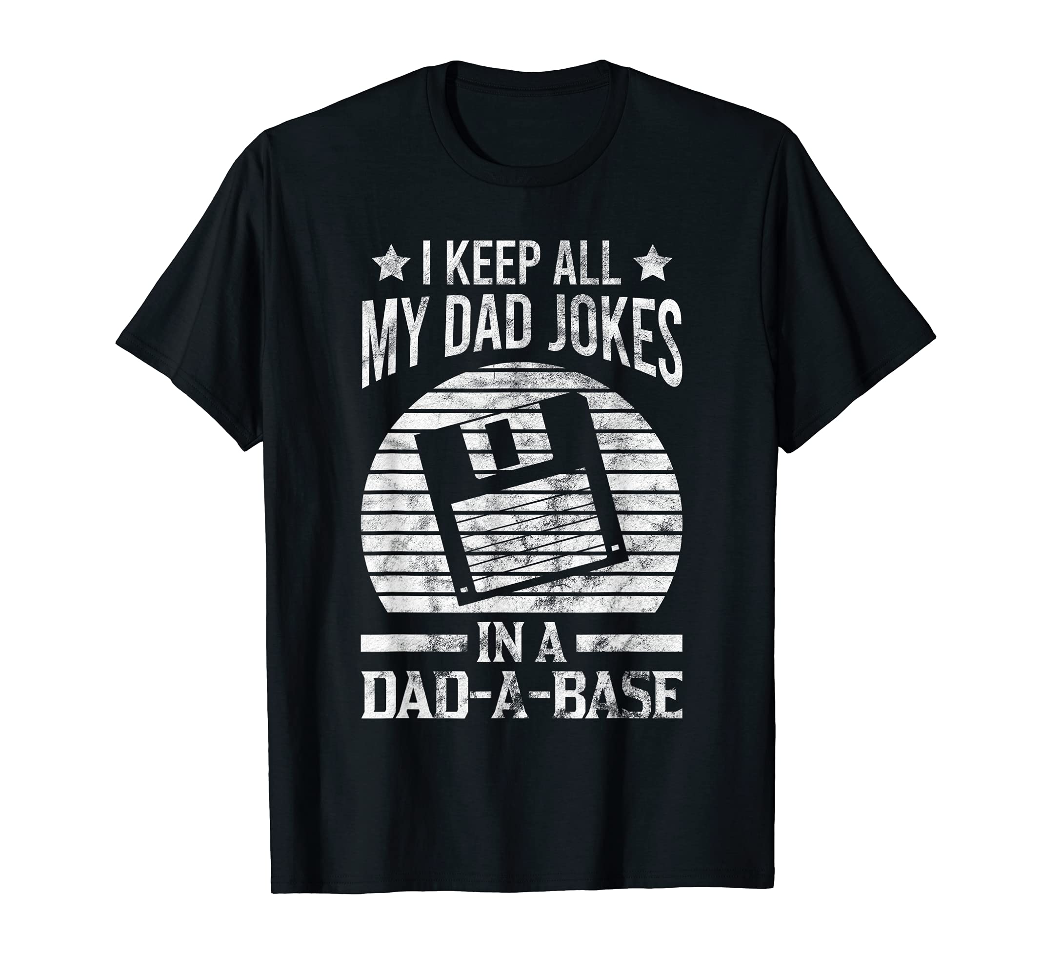 Mens I Keep All My Dad Jokes Dad T-Shirt - Fun Novelty Design Men Women - T-Shirt, Sweatshirt, Hoodie