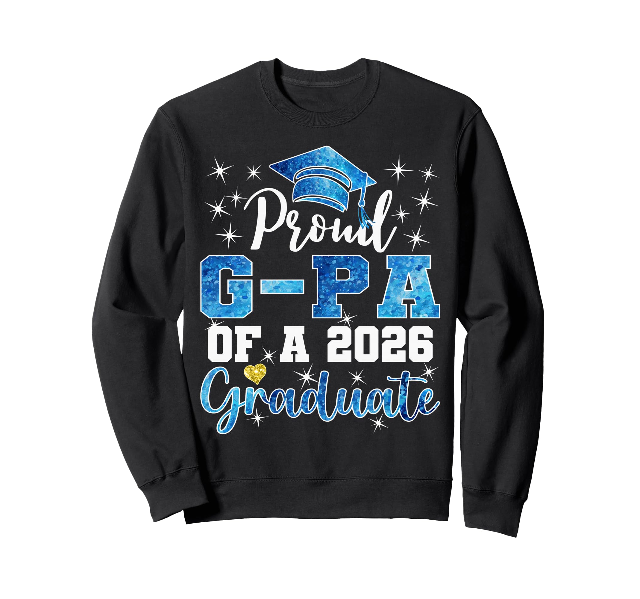 Super Proud G Pa 2026 Graduate Senior Sweatshirt - Graphic Print Unisex - T-Shirt, Sweatshirt, Hoodie
