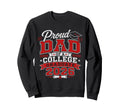 Proud Dad College 2026 Graduate Sweatshirt - Fun Novelty Design Men Women - T-Shirt, Sweatshirt, Hoodie