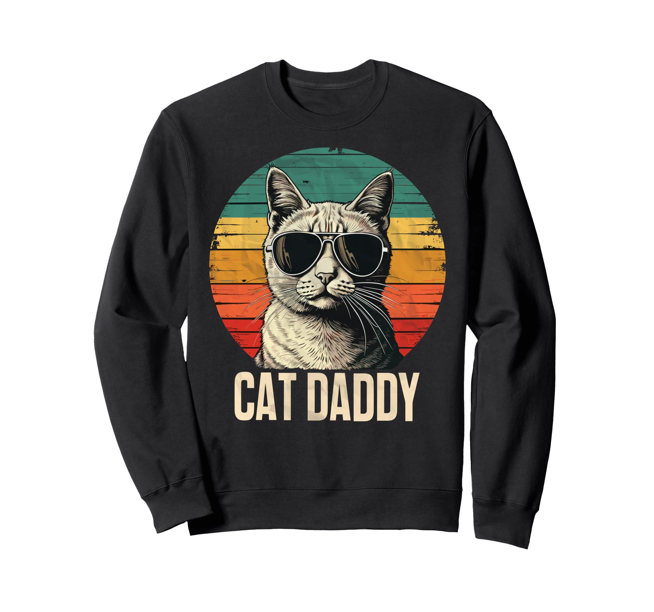 Cat Daddy Cats Sunglasses Cat Dad Sweatshirt - Aesthetic Graphic Men Women - T-Shirt, Sweatshirt, Hoodie