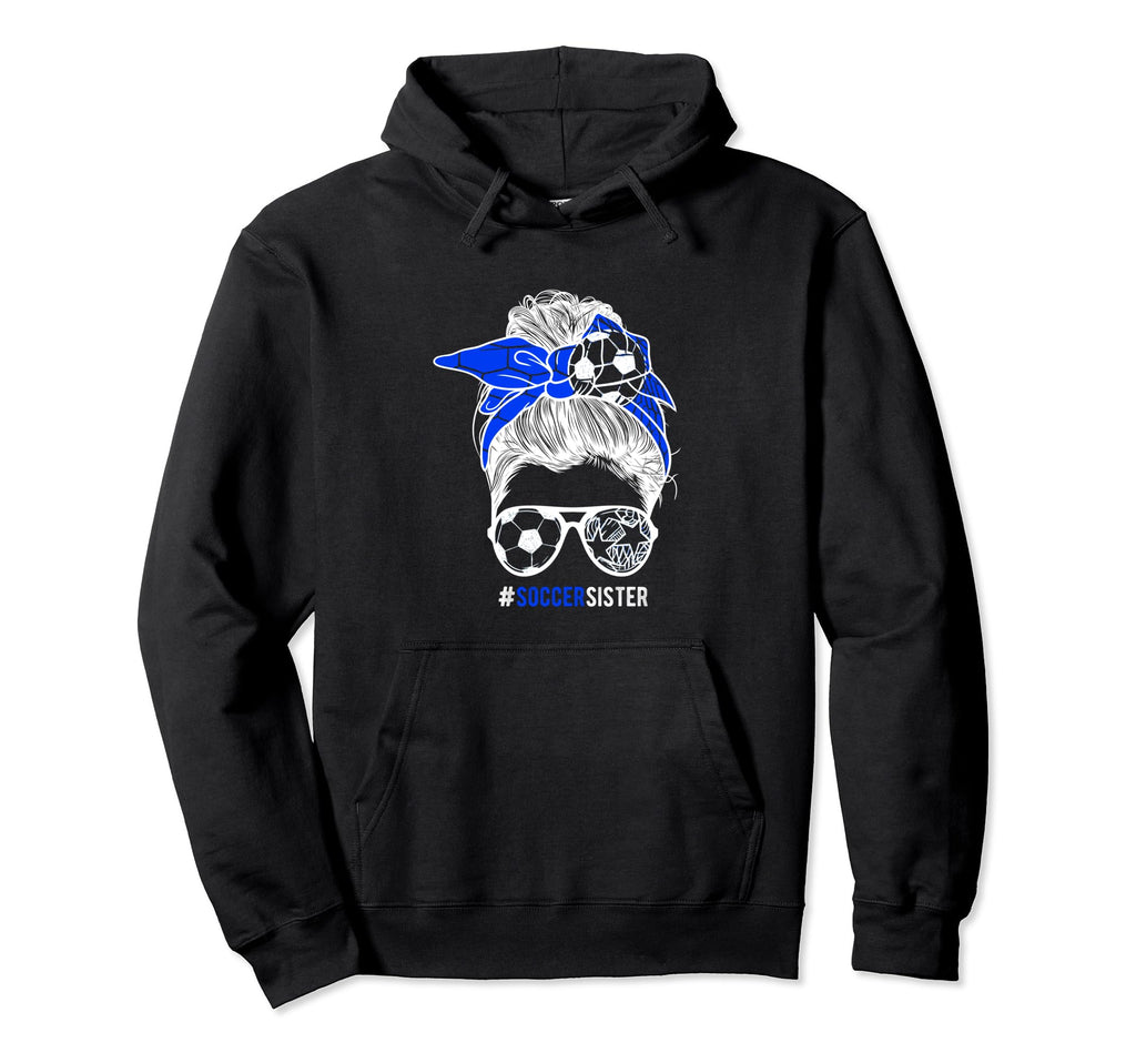 Soccer Sister Messy Bun Hair Soccer Hoodie - Aesthetic Graphic Men Women - T-Shirt, Sweatshirt, Hoodie