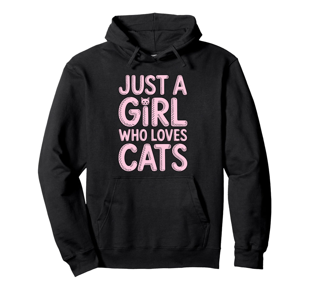 Just Who Loves Cats Hoodie - Fun Novelty Design for Adults - T-Shirt, Sweatshirt, Hoodie