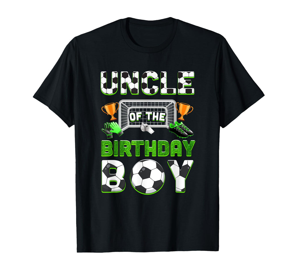 Uncle Birthday Soccer Family Matching T-Shirt - Custom Art Print Unisex - T-Shirt, Sweatshirt, Hoodie