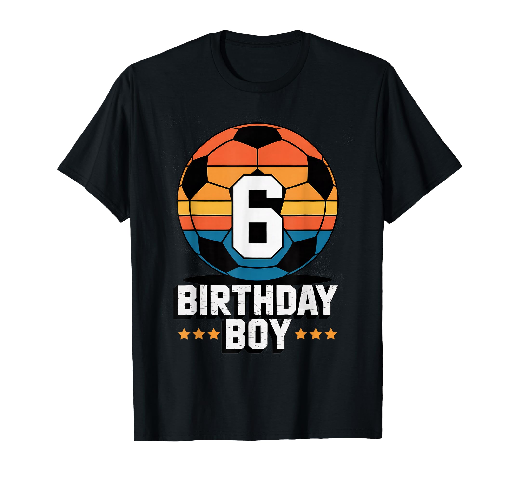 6 Year Old Soccer Player 6Th Birthday T-Shirt - Novelty Apparel for Adults - T-Shirt, Sweatshirt, Hoodie