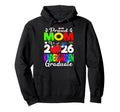 Proud Mom 2026 Kindergarten Graduate Hoodie - Fun Novelty Design Unisex - T-Shirt, Sweatshirt, Hoodie