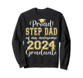 Super Proud Step Dad 2024 Graduate Sweatshirt - Fun Novelty Design Unisex - T-Shirt, Sweatshirt, Hoodie