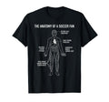 Anatomy Soccer Fan Funny Football T-Shirt - Fun Novelty Design Unisex - T-Shirt, Sweatshirt, Hoodie