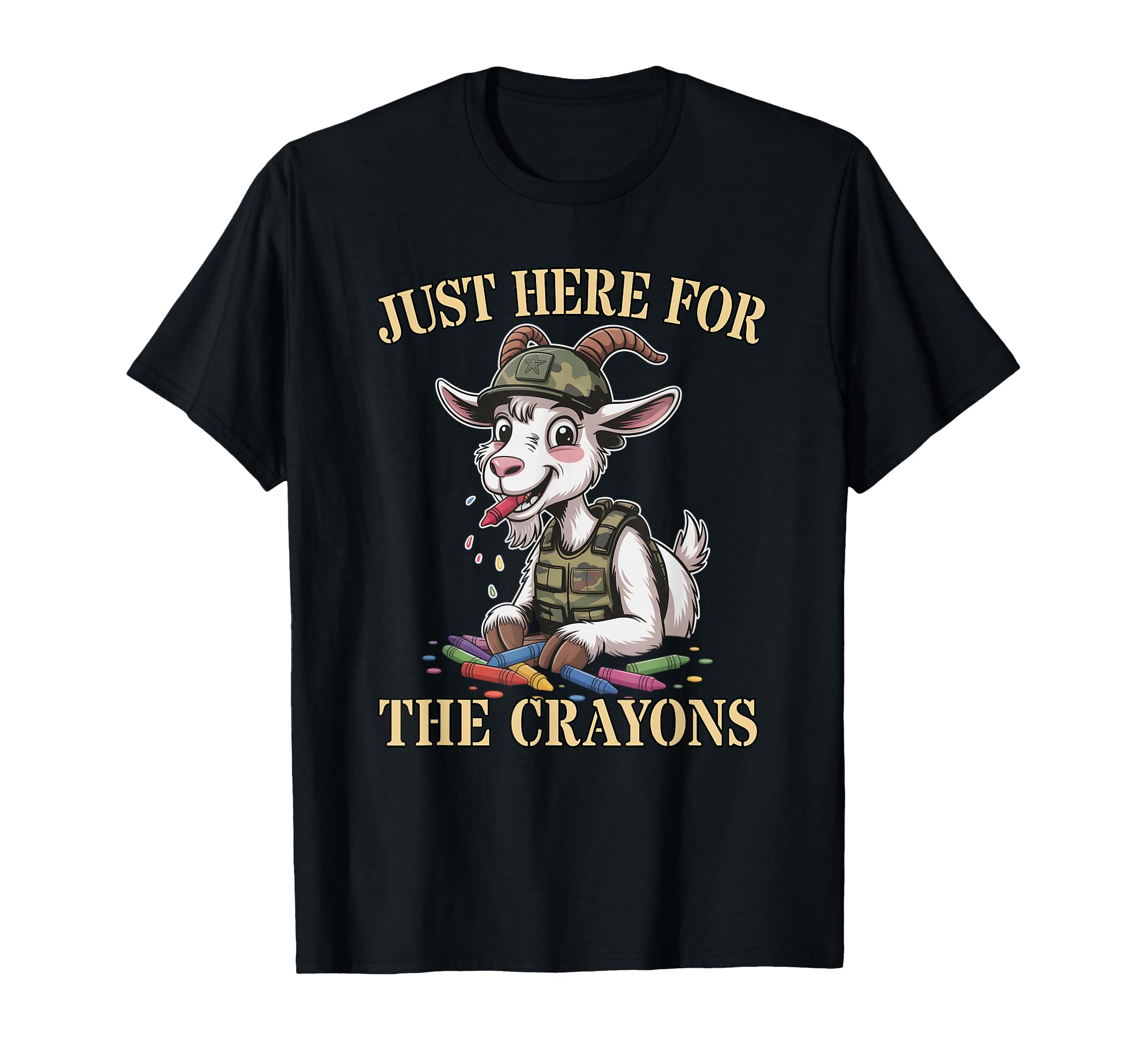 Funny Im Just Here Crayons Goat Son T-Shirt - Casual Everyday Wear Unisex - T-Shirt, Sweatshirt, Hoodie