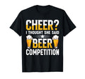 Cheer Dad Cheerleader I Thought She Said T-Shirt - Graphic Print Men Women - T-Shirt, Sweatshirt, Hoodie