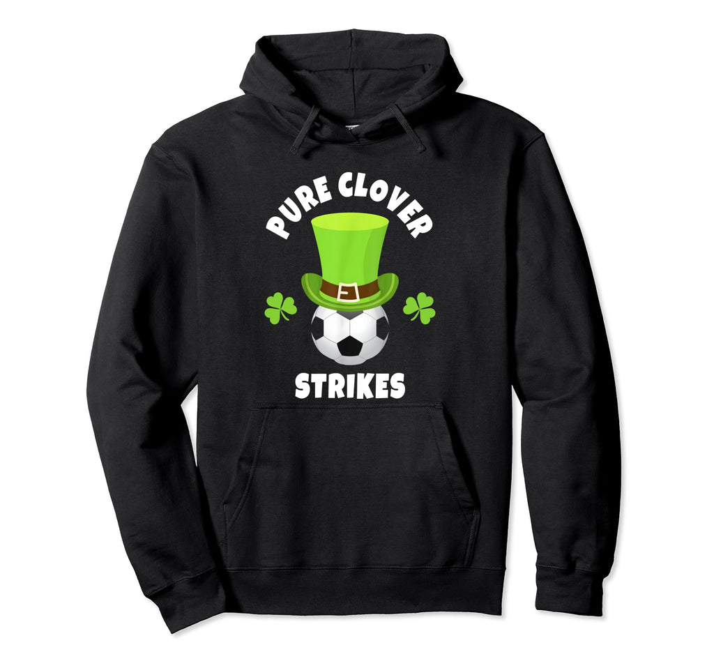 Soccer Striker Pure Clover Strikes Hoodie - Graphic Print Men Women - T-Shirt, Sweatshirt, Hoodie