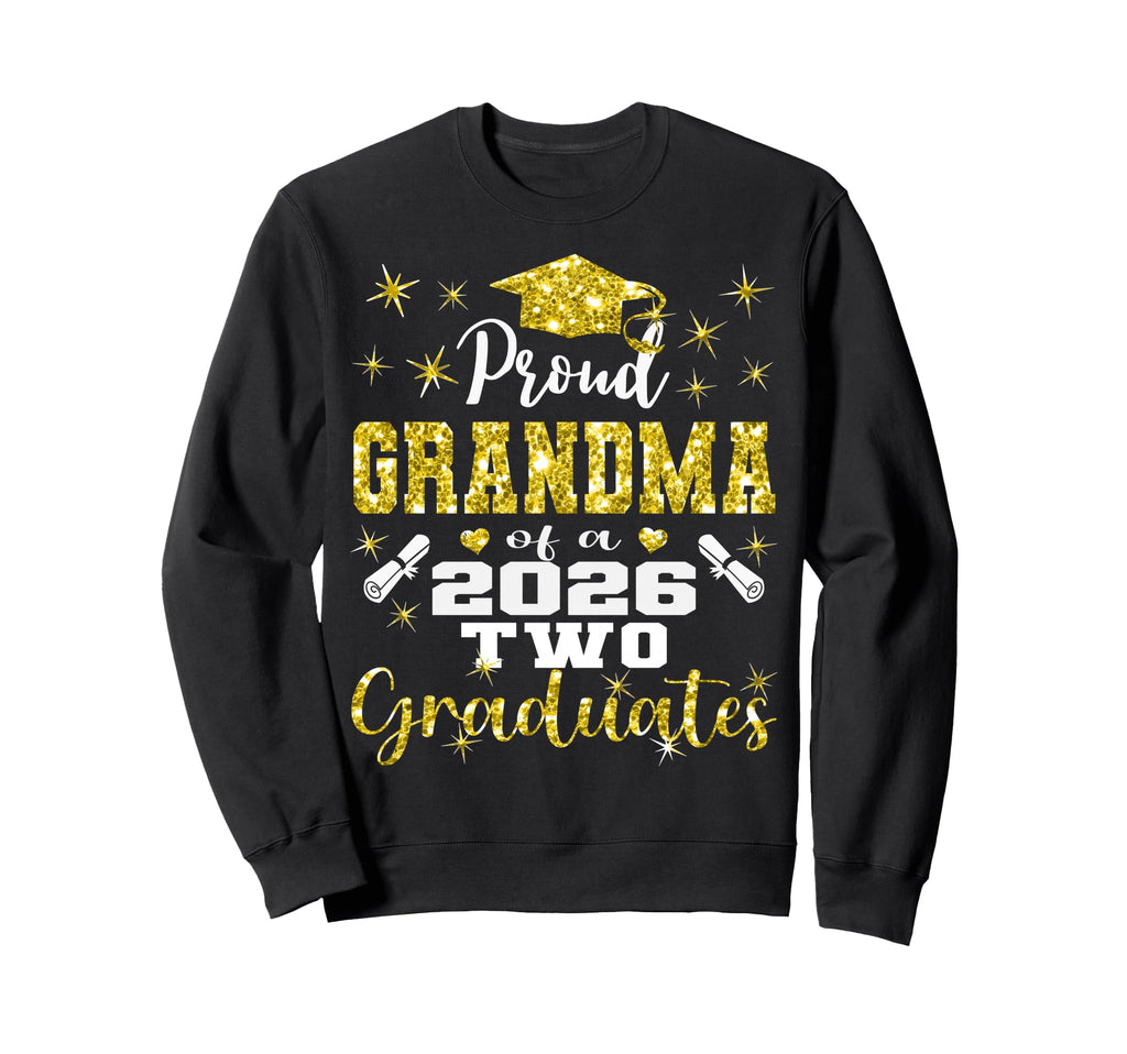 Proud Grandma Two 2026 Graduates Sweatshirt - Aesthetic Graphic for Adults - T-Shirt, Sweatshirt, Hoodie