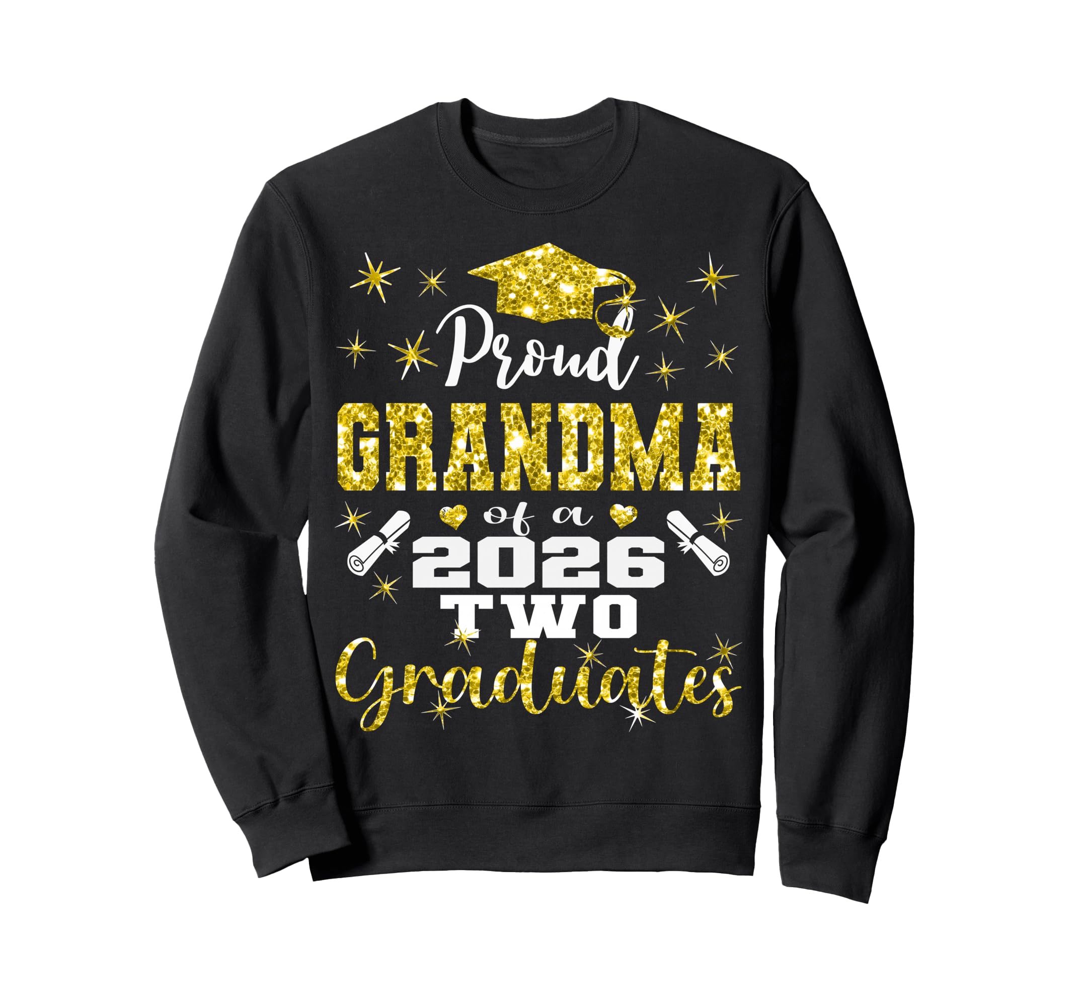 Proud Grandma Two 2026 Graduates Sweatshirt - Aesthetic Graphic for Adults - T-Shirt, Sweatshirt, Hoodie