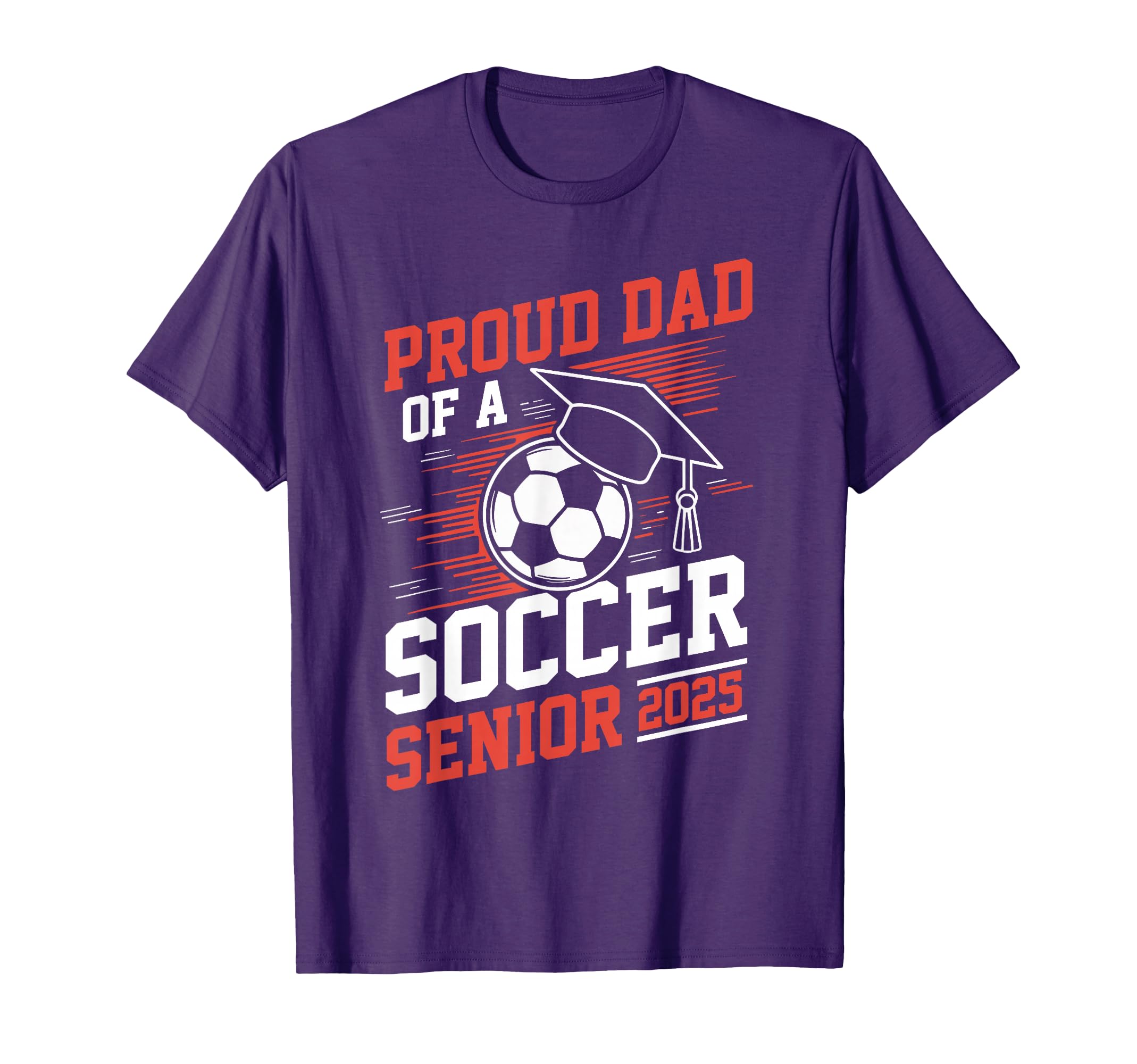Proud Dad Soccer Senior 2025 T-Shirt - Custom Art Print for Adults - T-Shirt, Sweatshirt, Hoodie