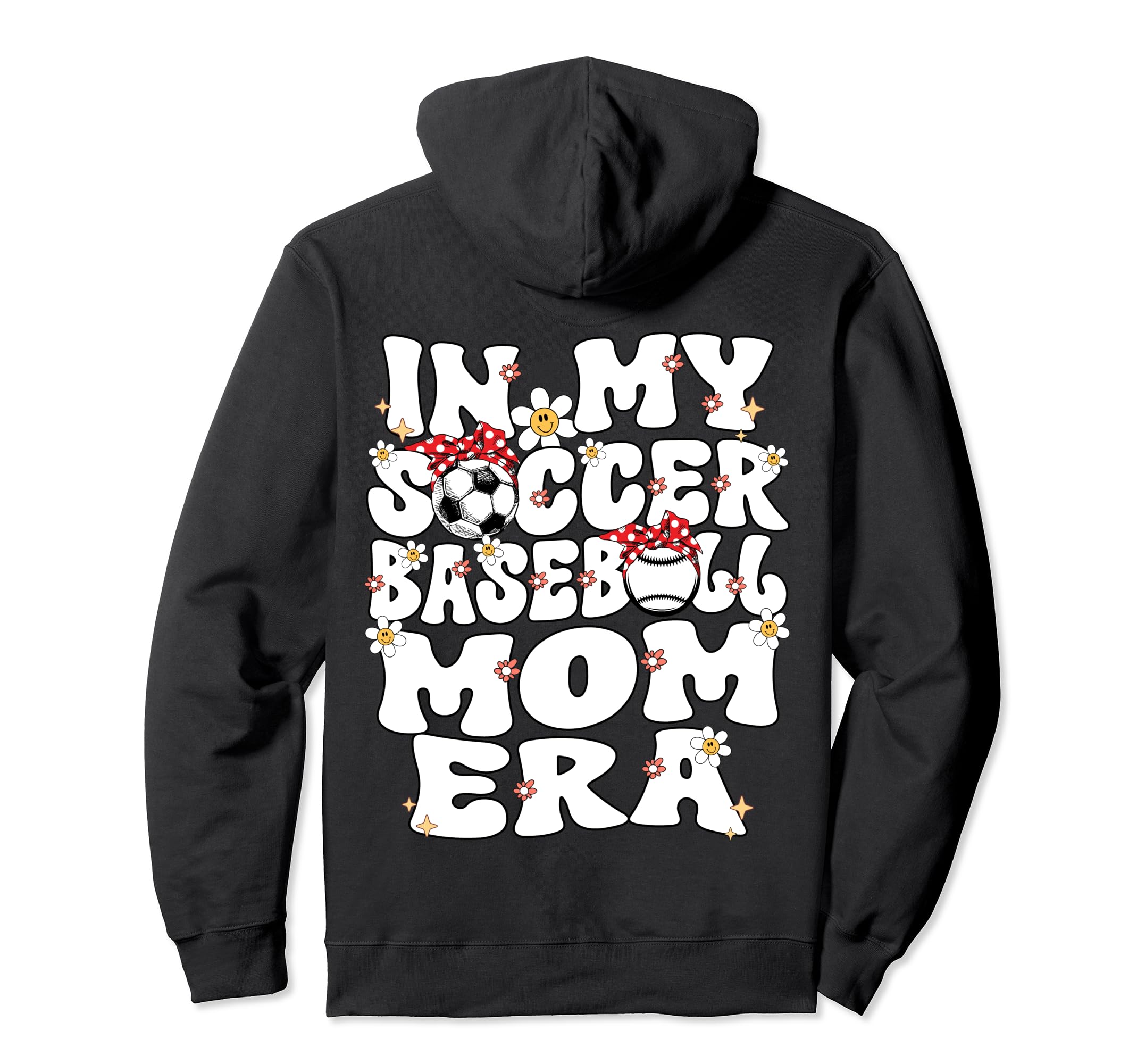 My Soccer Baseball Mom Era Baseball Hoodie - Custom Art Print for Adults - T-Shirt, Sweatshirt, Hoodie