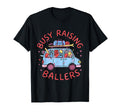 Busy Raising Ballers Sports Mom Life T-Shirt - Minimalist Print Unisex - T-Shirt, Sweatshirt, Hoodie