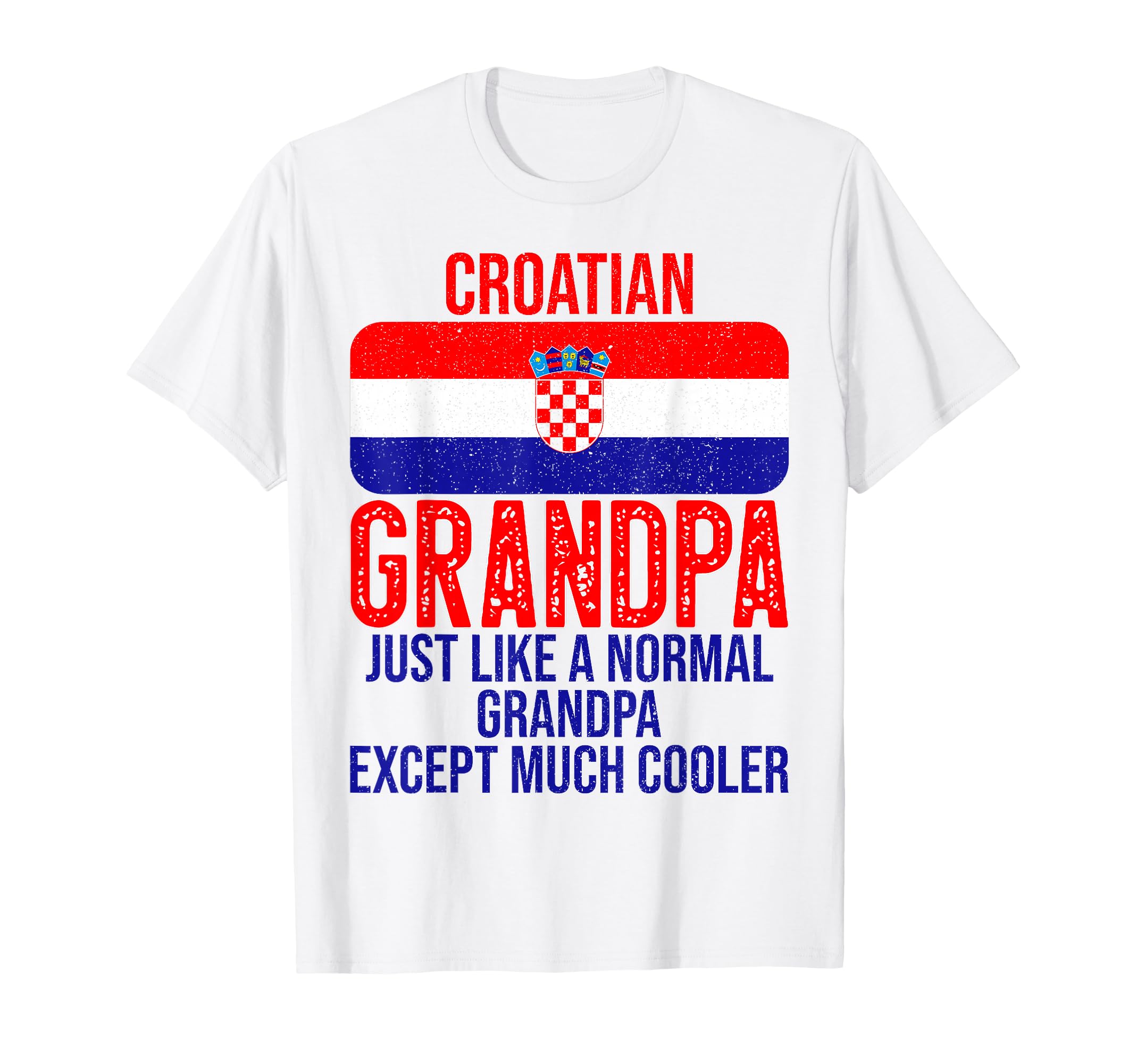 Mens Croatian Grandpa Croatia Flag T-Shirt - Custom Art Print Men Women - T-Shirt, Sweatshirt, Hoodie