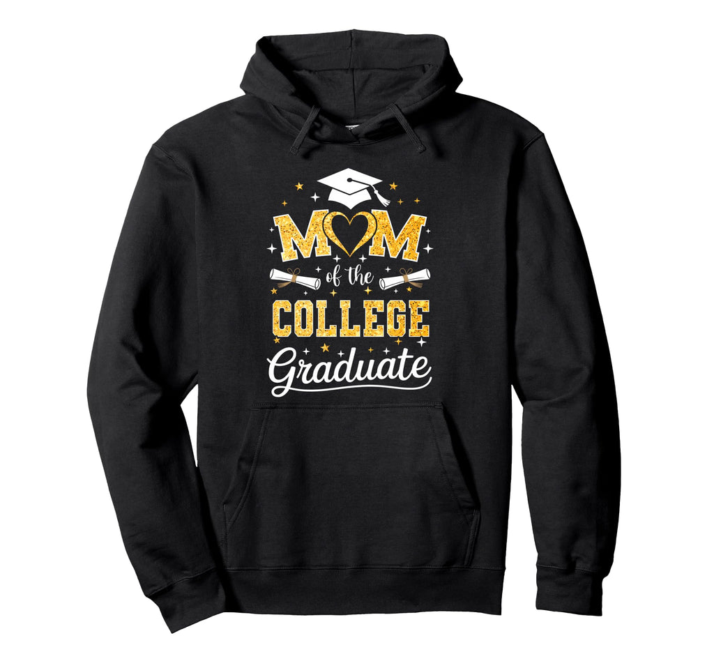 Mom College Graduate Senior Graduation Hoodie - Minimalist Print Unisex - T-Shirt, Sweatshirt, Hoodie