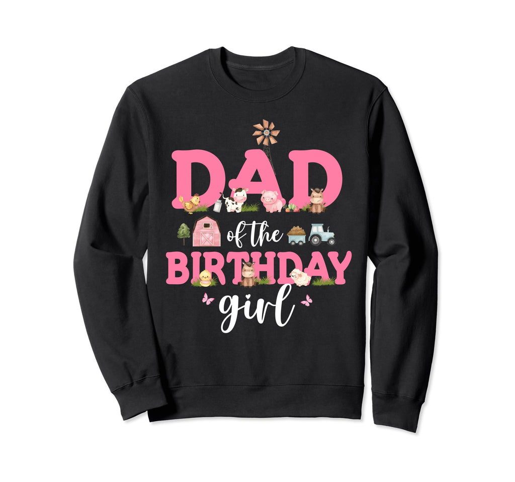 Dad Birthday Farm Animals Daddy 1St Sweatshirt - Novelty Apparel Men Women - T-Shirt, Sweatshirt, Hoodie