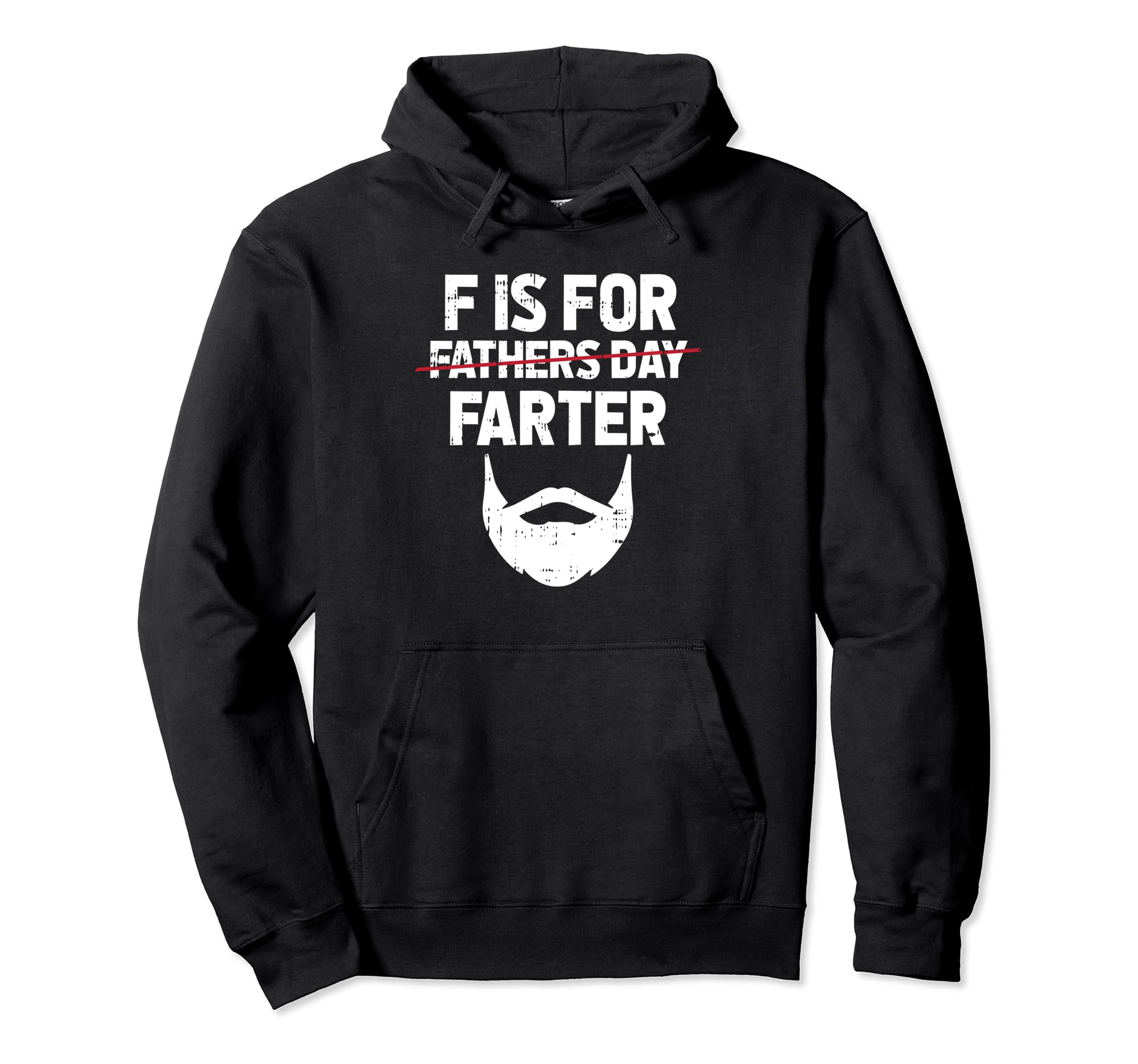 F Is Farter Fathers Day Funny Bearded Hoodie - Trendy Graphic Men Women - T-Shirt, Sweatshirt, Hoodie