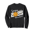 Proud Dad 2025 Senior Basketball Sweatshirt - Streetwear Style Men Women - T-Shirt, Sweatshirt, Hoodie