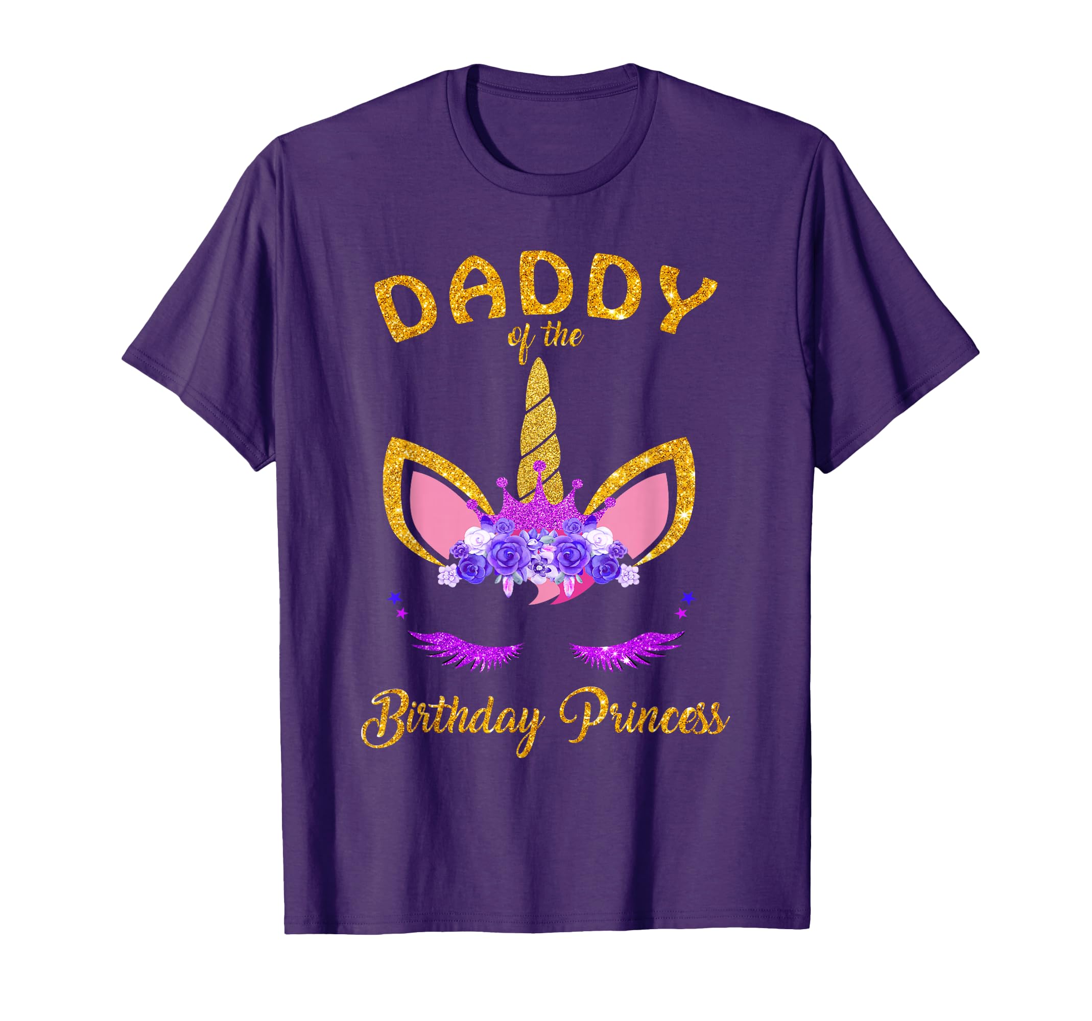 Daddy Birthday Princess Unicorn Outfit T-Shirt - Trendy Graphic for Adults - T-Shirt, Sweatshirt, Hoodie