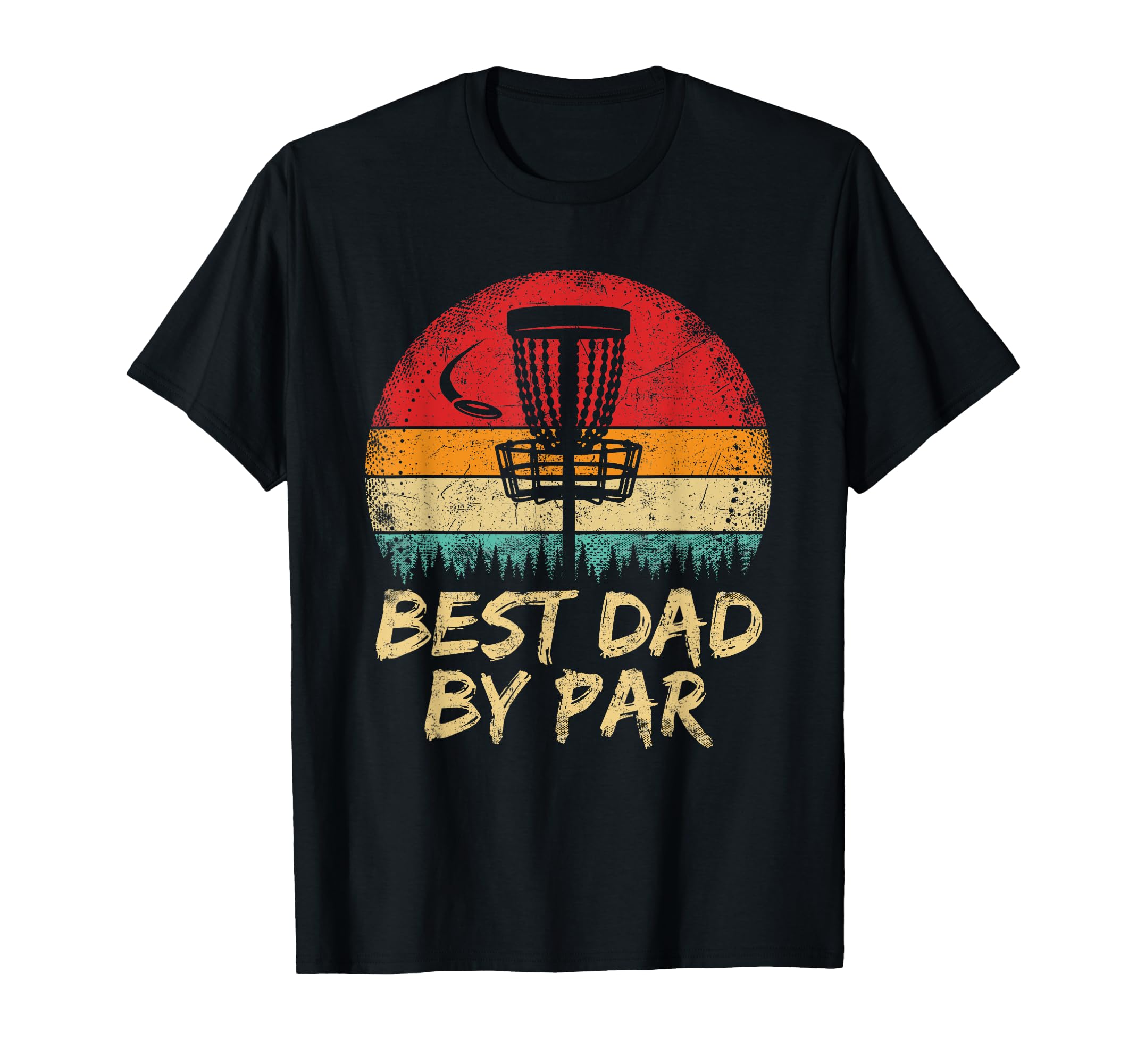 Disc Golf Dad Best Dad Par Disc T-Shirt - Custom Art Print for Adults - T-Shirt, Sweatshirt, Hoodie