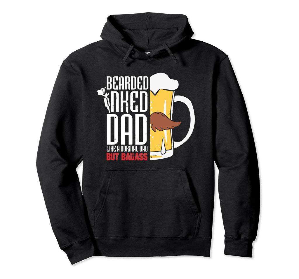 Bearded Inked Dad Like Normal Dad Hoodie - Casual Everyday Wear for Adults - T-Shirt, Sweatshirt, Hoodie