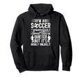 Im Soccer Grandpa Soccer Player Grandfather Hoodie - Novelty Apparel Unisex - T-Shirt, Sweatshirt, Hoodie