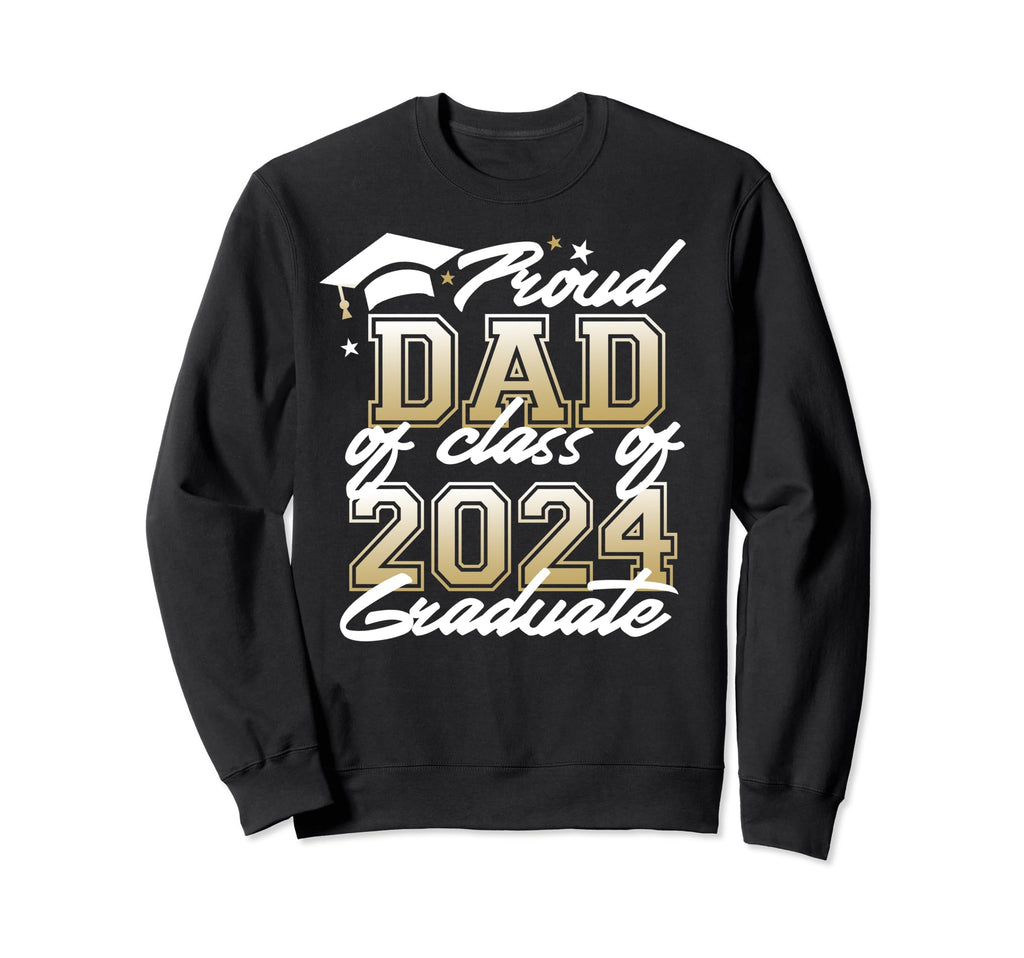 Proud Dad Class 2024 Graduate Sweatshirt - Minimalist Print for Adults - T-Shirt, Sweatshirt, Hoodie