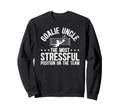 Funny Soccer Goalie Uncle Soccer Sweatshirt - Fun Novelty Design Unisex - T-Shirt, Sweatshirt, Hoodie