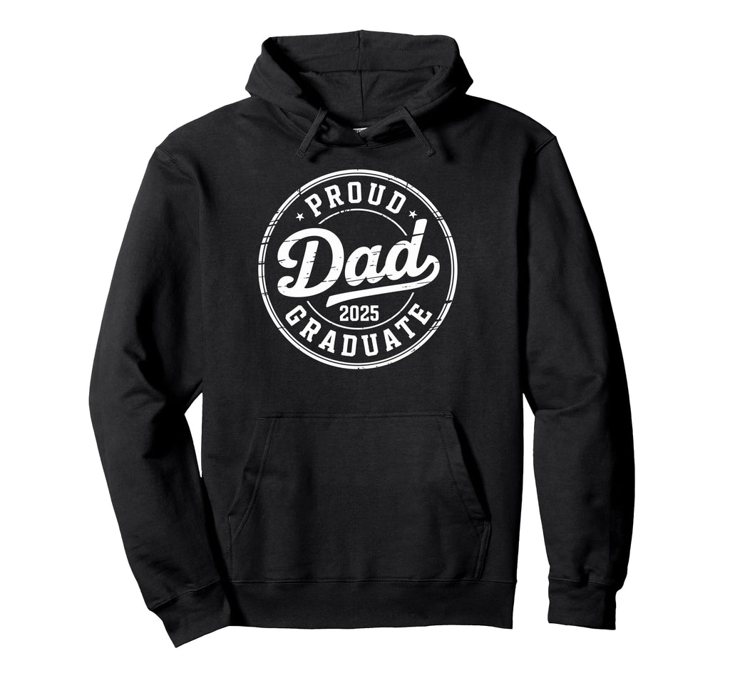 Graduate Senior Dad 25 Graduation Hoodie - Aesthetic Graphic Men Women - T-Shirt, Sweatshirt, Hoodie