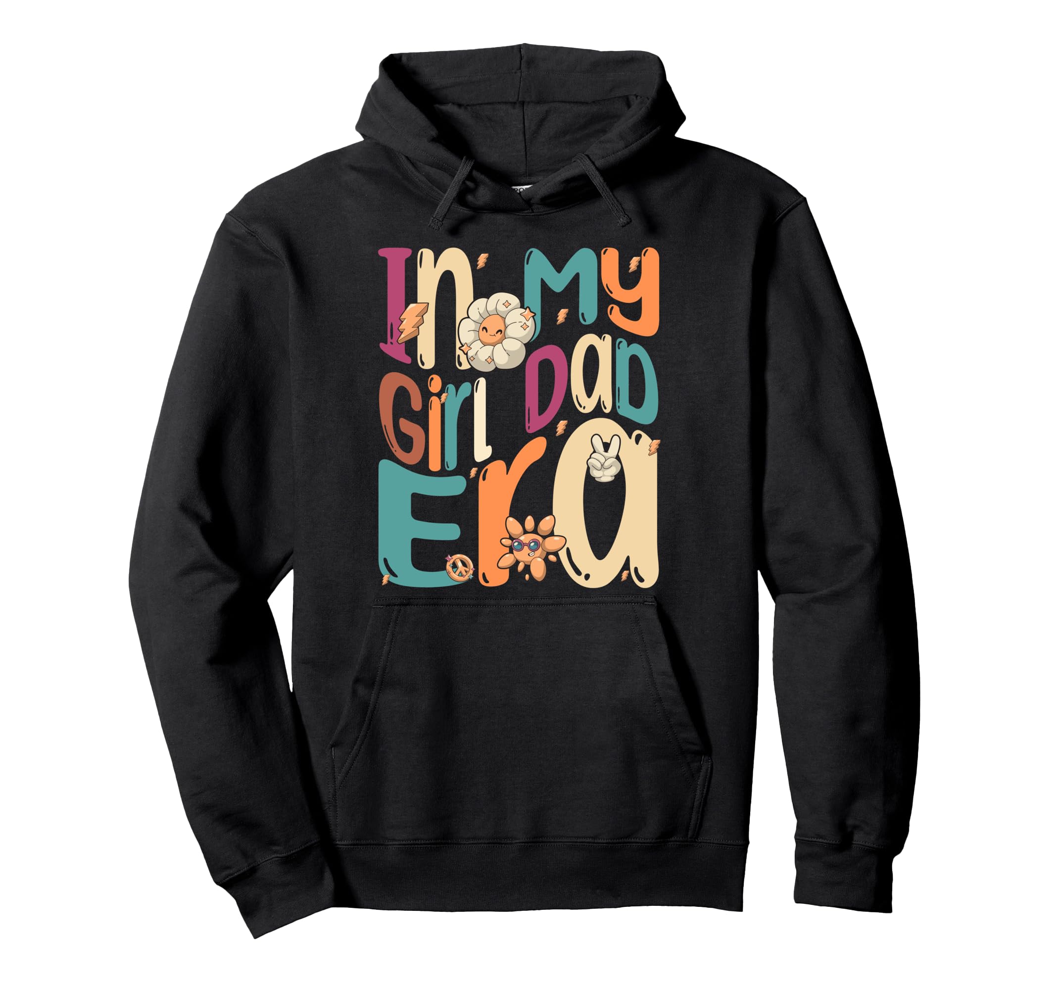 My Dads Era Funny Fathers Day Groovy Dad Hoodie - Streetwear Style Unisex - T-Shirt, Sweatshirt, Hoodie