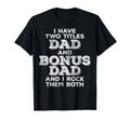 Funny Stepdad Bonus Dad Distressed Gift T-Shirt - Graphic Print for Adults - T-Shirt, Sweatshirt, Hoodie