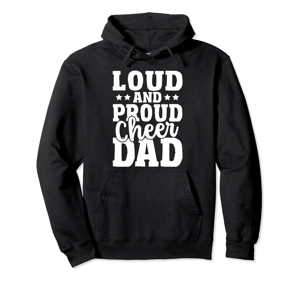 Cheer Father Cheerleading Loud And Proud Hoodie - Minimalist Print Unisex - T-Shirt, Sweatshirt, Hoodie