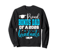 Senior 2026 Proud Bonus Dad Sweatshirt - Casual Everyday Wear Men Women - T-Shirt, Sweatshirt, Hoodie