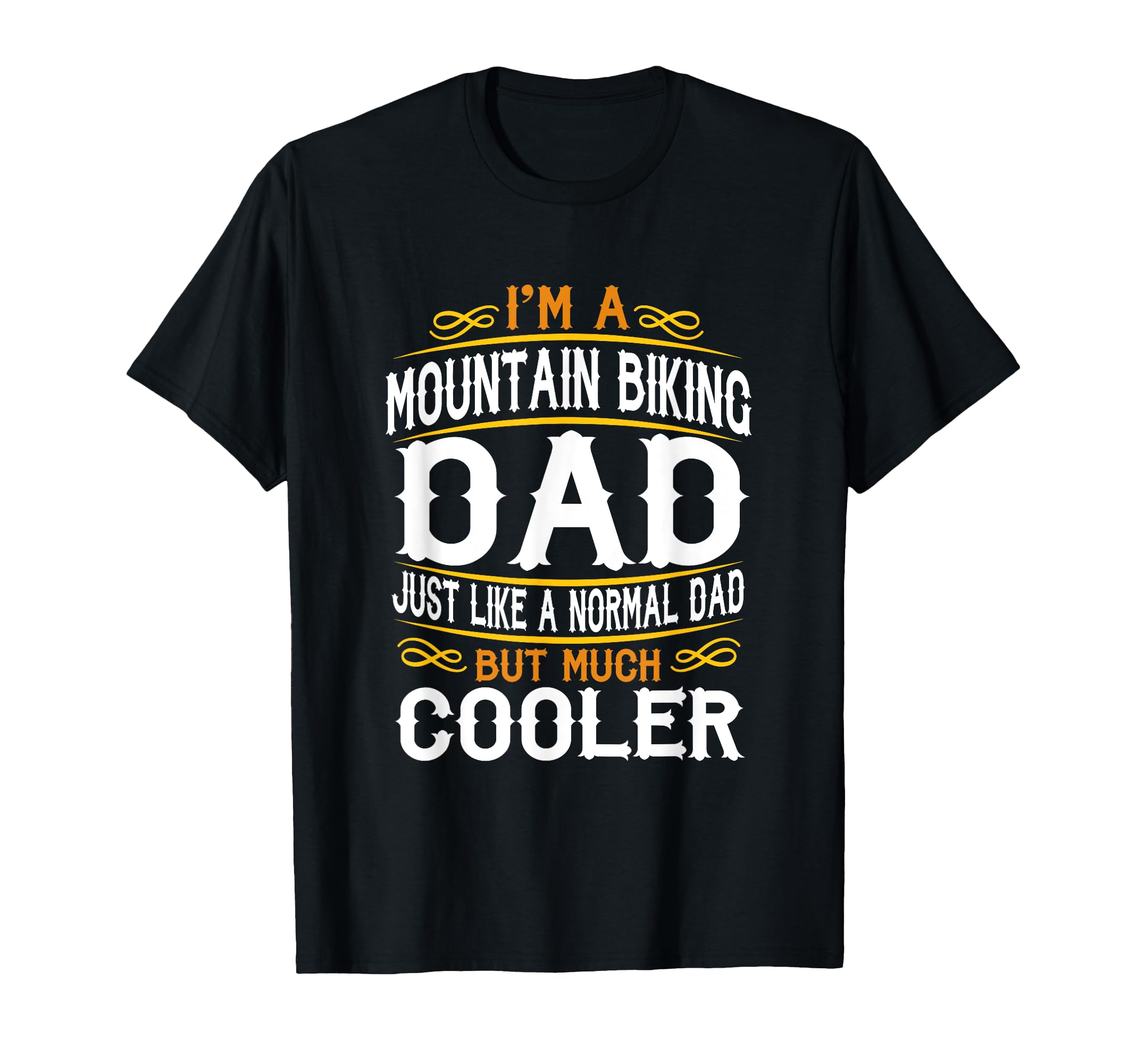 Mountain Biking Dad Im Dad T Shirts F542 T-Shirt - Trendy Graphic Men Women - T-Shirt, Sweatshirt, Hoodie